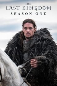 The Last Kingdom: Sezona 1