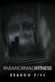 Paranormal Witness: Sezona 5