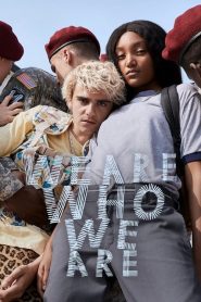 We Are Who We Are: Sezona 1