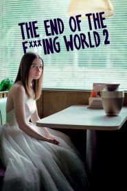 The End of the F***ing World: Sezona 2