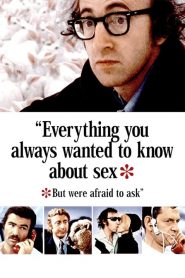 Everything You Always Wanted to Know About Sex *But Were Afraid to Ask