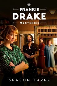 Frankie Drake Mysteries: Sezona 3