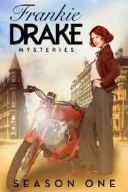 Frankie Drake Mysteries: Sezona 1