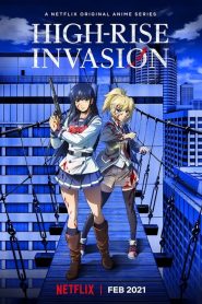 High-Rise Invasion: Sezona 1