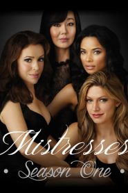 Mistresses: Sezona 1