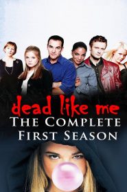 Dead Like Me: Sezona 1