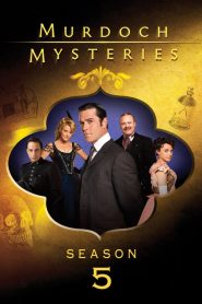 Murdoch Mysteries: Sezona 5