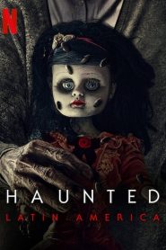 Haunted: Latin America: Sezona 1
