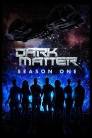 Dark Matter: Sezona 1