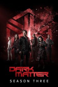 Dark Matter: Sezona 3
