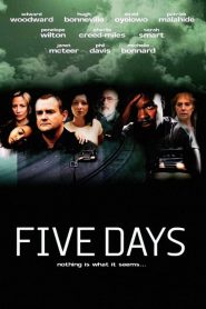 Five Days: Sezona 1