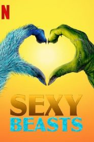 Sexy Beasts: Sezona 1