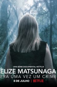 Elize Matsunaga: Once Upon a Crime: Sezona 1