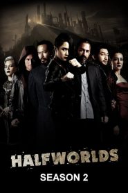 Halfworlds: Sezona 2