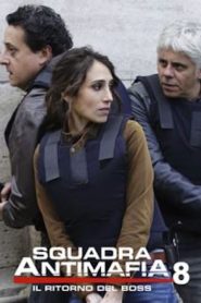 Squadra antimafia – Palermo oggi: Sezona 8