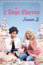 2 Dope Queens: Sezona 2