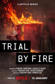 Trial By Fire: Sezona 1