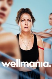 Wellmania: Sezona 1