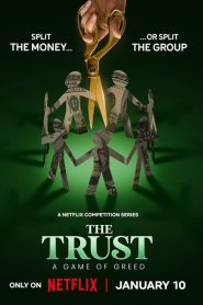 The Trust: A Game of Greed: Sezona 1
