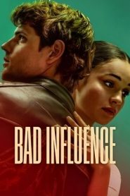 Bad Influence
